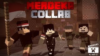 MERDEKA COLLAB  Animasi Minecraft Indonesia   Dirgahayu Indonesia Ke73 [upl. by Wilser]