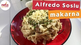 Alfredo Soslu Makarna Tarifi [upl. by Ellehcirt151]