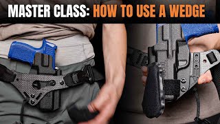 WEDGE USE MASTER CLASS  PHLster Holsters [upl. by Bokaj]