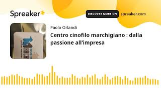 Centro cinofilo marchigiano  dalla passione all’impresa creato con Spreaker [upl. by Annoled]