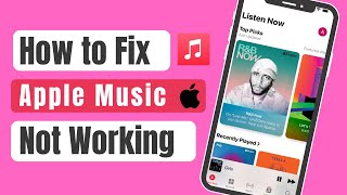 How to Fix Apple Music Not Working  iPhoneiPadMacPC 2024 Latest [upl. by Luaped]