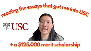 reading my accepted USC essays  won a 125000 scholarship [upl. by Akimik209]