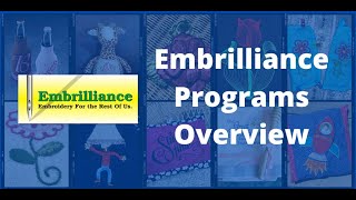 Embrilliance Program Overview [upl. by Edmunda]