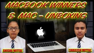 MacBook Unboxing Won By ANISHA amp SHAILESH MITTAL in Prodigy  MacBook Air Unboxing In Hindi [upl. by Ietta]