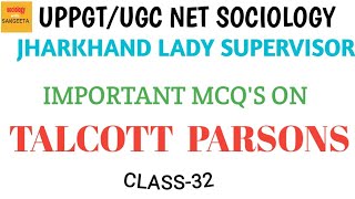 MCQS ON quotTALCOTT PARSONS quotTheory and Concepts Jharkhand lady supervisor sociologywithsangeeta [upl. by Nadoj]