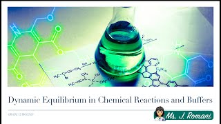 Lesson Video  Dynamic Equilibrium in Chemical Reactions and Buffers [upl. by Henriques]