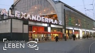 Berliner Alexanderplatz im Zeitraffer  Abenteuer Leben [upl. by Aneladdam]