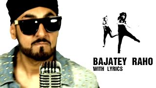 Bajatey Raho Title Track  Full Song With Lyrics [upl. by Gaeta]