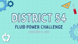 District 54 Fluid Power Challenge 2023 [upl. by Obelia]