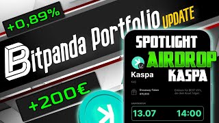 Bitpanda Portfolio Update Neuer Spotlight Airdrop KASPA [upl. by Tedric]