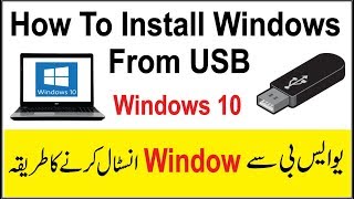 How to Install Windows From USB in UrduHindi  Install Windows 10 From USB [upl. by Eluk371]