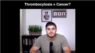 Does Thrombocytosis  Cancer [upl. by Engud]