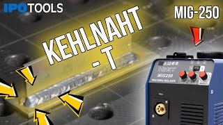 IPOTOOLS MIG250 – Kehlnaht T – Flachstahl 3mm  EINSTELLUNGEN AM SCHWEISSGERÄT UND SCHWEIßVERFAHREN [upl. by Uht291]