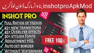 How to download inshot pro apk mod fully unlocked free in android [upl. by Airdnekal170]