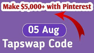 TAPSWAP CODE Make 5000 with Pinterest August 5th Update [upl. by Lib]