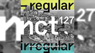 INSTRUMENTAL  DOWNLOAD NCT 127  Regular [upl. by Almire]