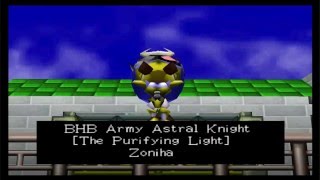 06  BHB Army Astral Knight  The Purifying Light Zoniha [upl. by Yelac]