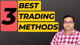 3 Best Trading Methods  Basics of Stock Market for Beginners [upl. by Nuriel]