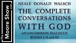 Neale Donald Walsch Author Of Conversations with God  122 [upl. by Therron985]