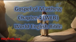 Gospel of Matthew Chapter 4 WEB [upl. by Baird89]