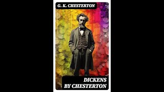 Charles Dickens by G K Chesterton  Audiobook [upl. by Dorfman]