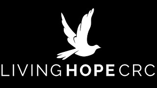 Living Hope CRC  September 8 2024 [upl. by Joana842]