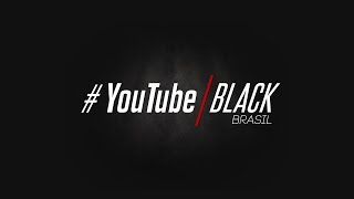 YouTube Black Brasil 2017 [upl. by Frodine]