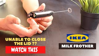 IKEA Milk Frother Battery Installation and Trick To Close the Lid [upl. by Namwen]