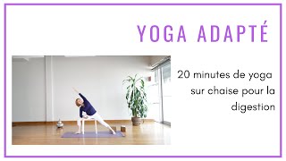 20 minutes de yoga sur chaise pour la digestion  YOGA TOUT Français [upl. by Hayott]