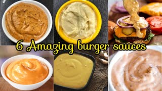 6 Amazing burger sauces  Burger Sauce Recipe  Perfect burger sauce  Eat Yummyy [upl. by Ainot]