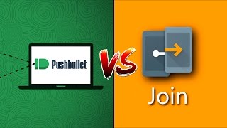 The Ultimate MobiletoPC App Pushbullet vs Join [upl. by Fanchan]