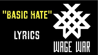 Wage War  Basic Hate lyrics on screen [upl. by Brander]