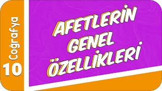 10 Sınıf Coğrafya Afetlerin Genel Özellikleri 2022 [upl. by Catharina764]