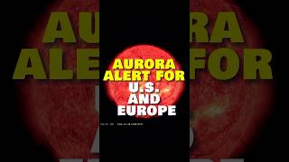 Auroras May Light Up US and Europe Amid Strong Solar Storm [upl. by Atteuqehs693]