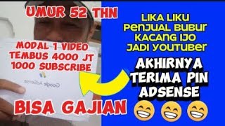 LIKA LIKU PEDAGANG BUBUR KACANG IJO MEMBANGUN CHANNEL HINGGA MENDAPATKAN PIN GOOGLE ADSENSE [upl. by Jasmina]