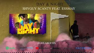 ShyGuy Scanty  Day amp Night feat Essmay Official Visualizer [upl. by Benito]