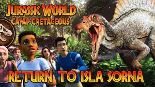 RETURN TO ISLA SORNA CONFIRMED  SPINO  Jurassic World Camp Cretaceous Season 4 [upl. by Ayekan]