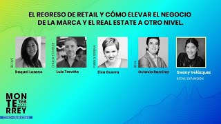 El Regreso del Retail y cómo Elevar el Negocio de la marca y el Real Estate a otro nivel  REBS Mty [upl. by Vijar]