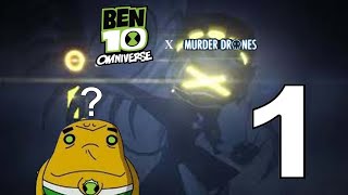 Ben 10 X Murder drones capitulo 1 encontrándonos parte 2 [upl. by Cherrita]