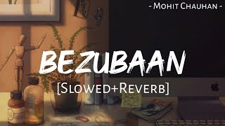 Bezubaan SlowedReverb  ABCD  Mohit Chauhan  Priya Panchal  Sachin Jigar  MuSiC [upl. by Yug165]