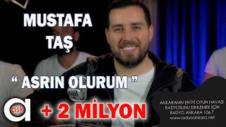 Mustafa Taş  Asrın Olurum Mustafataş​ yeniklip​ aşkprodüksiyon​ oyunhavaları​ asrınolurum​ [upl. by Leahcir]