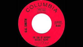 1968 HITS ARCHIVE The Son Of Hickory Holler’s Tramp  OC Smith mono 45 [upl. by Llehcear]