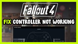 FIX Fallout 4 ControllerGamepad Not Working on PC [upl. by Chuah472]