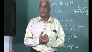 Mod01 Lec13 Debye Theory of Specific Heat Lattice Vibrations [upl. by Yahsram]