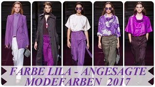 Trendfarbe lila  angesagte modefarben 2017 [upl. by Schwing]