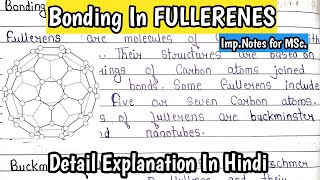 Bonding In FULLERENES Buckminster fullerene ampNanotube fullerene Detail Explanation notes for MSc [upl. by Bran]