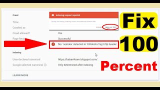 no noindex detected in xrobotstag http header  Indexing request rejected blogger  Fix 100 [upl. by Desireah]