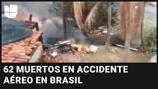 Autoridades confirman la muerte de los 62 ocupantes del avión que se estrelló en Brasil [upl. by Hobart]