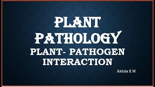 plant pathology plant and pathogen interaction plant disease [upl. by Derby979]