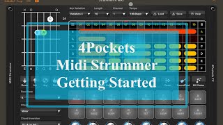 4Pockets Midi Strummer AUv3  Tutorial Exploring the App Part 1 Getting Started [upl. by Plusch]